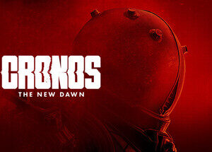 Cronos The New Dawn - PC Download