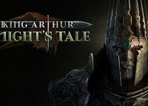 King Arthur Knight's Tale - PC Download