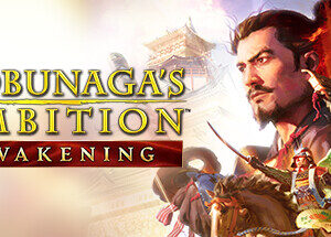 NOBUNAGA'S AMBITION Awakening - PC Download