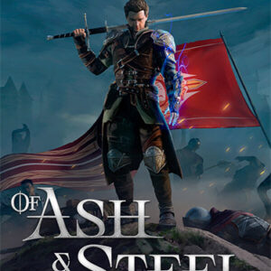 Of Ash and Steel - PC Download