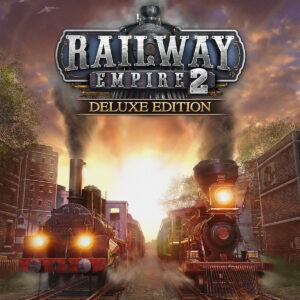Railway Empire 2 Deluxe Edition - PC Download