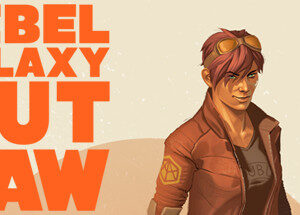 Rebel Galaxy Outlaw - PC Download