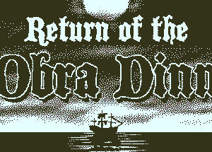 Return of the Obra Dinn - PC Download