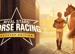 Rival Stars Horse Racing Desktop Edition - PC Download