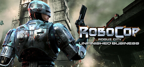 RoboCop Rogue City Unfinished Business - PC Download