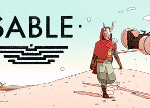 Sable - PC Download